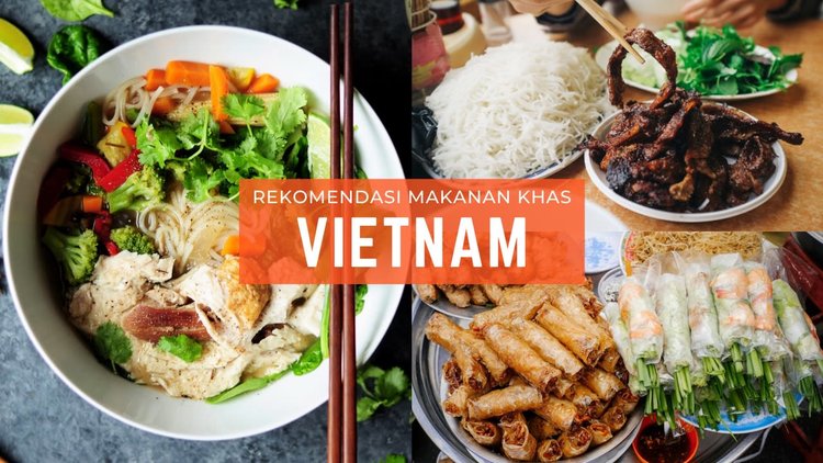 Kuliner Khas Vietnam